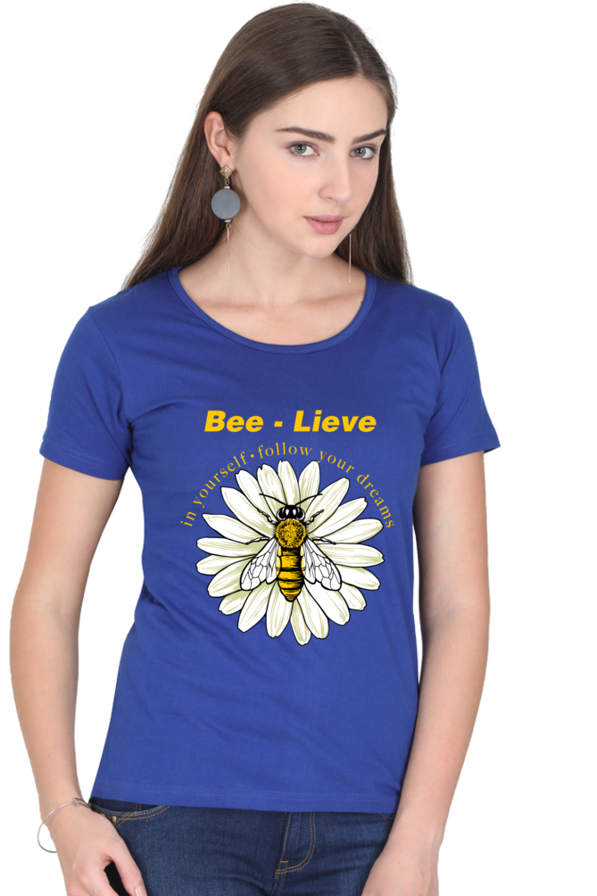 Bee-lieve T-Shirt